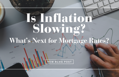Inflation Is Slowing. What’s Next for Mortgage Rates?